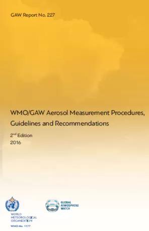 WMO/GAW Aerosol Measurement Procedures, Guidelines and Recommendations (2nd Edition)