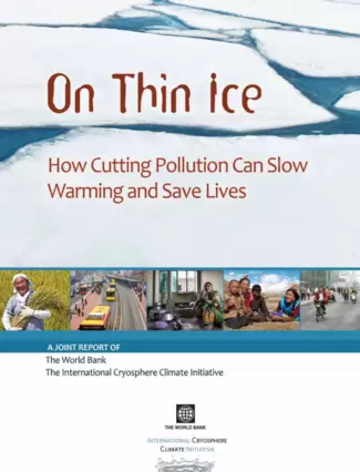 On Thin Ice: How Cutting Pollution Can Slow Warming and Save Lives