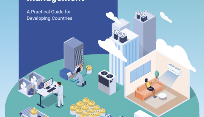 National Plans for Lifecycle Refrigerant Management: A Practical Guide for Developing Countries